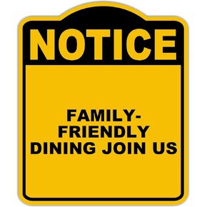 FAMILY-FRIENDLY DINING JOIN US Notice Yellow Black Aluminum Composite Sign 8.5 x 10 inches in Kuwait