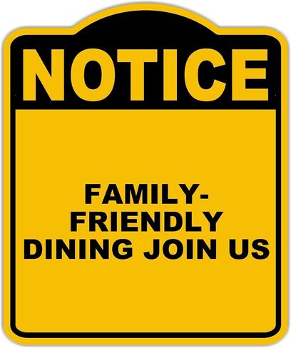 FAMILY-FRIENDLY DINING JOIN US Notice Yellow Black Aluminum Composite Sign 8.5 x 10 inches in Kuwait