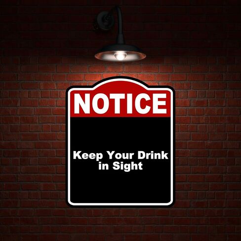 Keep Your Drink in Sight Notice Red Black Aluminum Composite Sign 8.5 x 10 inches in Saudi Arabia