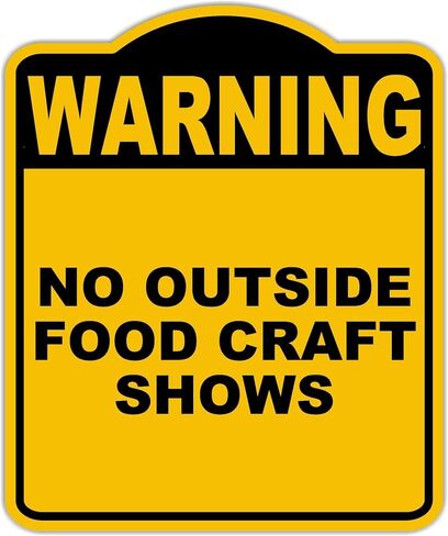 لا يوجد عرض خارجي للأطعمة الحرفية علامة تحذيرية من الألومنيوم الأصفر والأسود المركب مقاس 8.5 × 10 بوصة in Kuwait