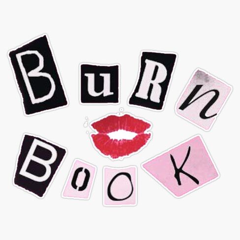 Burn Book Bumper Sticker Vinyl Decal 5" in Saudi Arabia