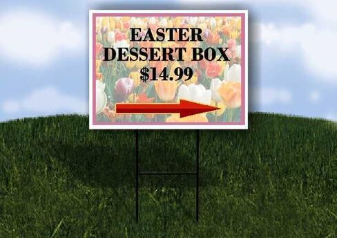 Easter Dessert Box $14.99 Spring Flowers Tulips Up Arrows A-Frame Single Sided 23x23 in. sign in Saudi Arabia