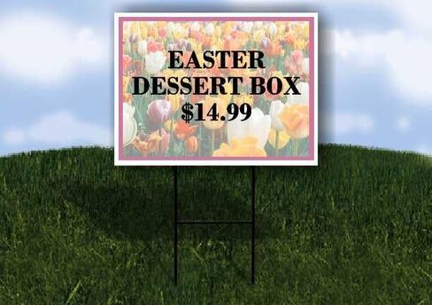 Easter Dessert Box $14.99 Spring Flowers Tulips Up Arrows A-Frame Single Sided 23x23 in. sign in Saudi Arabia