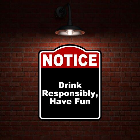 Drink Responsibly, Have Fun Notice Red Black Aluminum Composite Sign 8.5 x 10 inches in Kuwait
