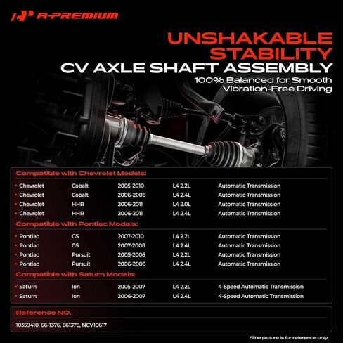 مجموعة عمود المحور A-Premium CV متوافقة مع Chevy Cobalt 2005-2010، HHR 2006-2011 & Pontiac G5، Pursuit 2005-2006 & Saturn Ion، السائق الأمامي أو جانب الراكب، استبدال # 10359410 in Saudi Arabia