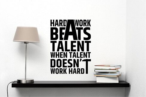 ديكور جدار المنزل - العمل الجاد يتفوق على الموهبة عندما لا تعمل الموهبة بجد - أقوال الحائط الكتابية الملهمة in Kuwait