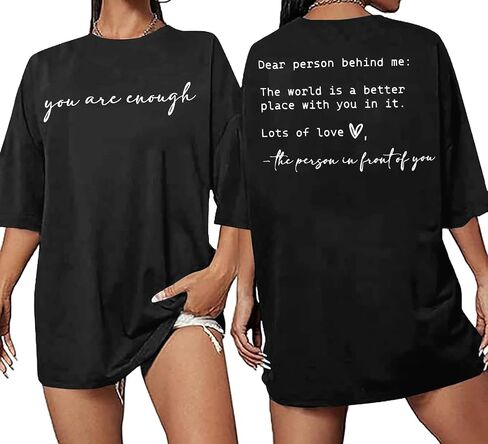 أنت ما يكفي قميص المرأة المتضخم عزيزي الشخص خلفي تي شيرت الصحة العقلية ملهمة قصيرة الأكمام تي شيرت in Kuwait