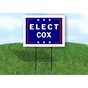 ELECT COX - Single Sided Yard Sign Road Sign with Stand - Driveway Signs for Street, Lawn, Block, House, Real Estate - Yard Signs, Custom Sign, Personalized Signage - 18" x 24" in Kuwait
