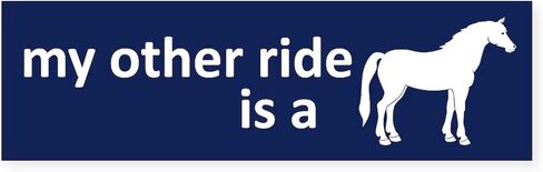 ملصق سيارة من CafePress My Other Ride is A Horse مقاس 10 بوصة × 3 بوصة مستطيل من الفينيل ملصق للسيارة in Saudi Arabia
