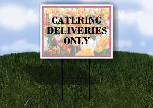 Catering Deliveries Only Spring Flowers Tulips Directional Arrows A-Frame Double Sided 23x23 in. sign in Kuwait