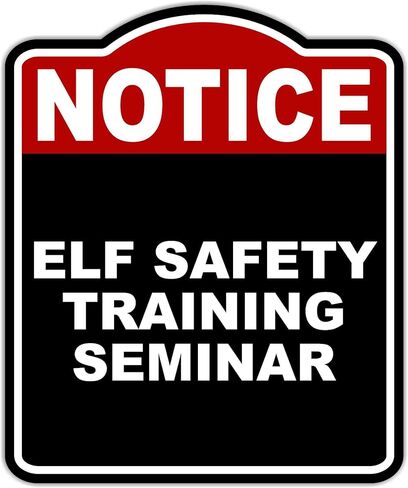 ندوة التدريب على السلامة ELF إشعار علامة مركبة من الألومنيوم باللون الأحمر والأسود مقاس 15 × 18 بوصة in Kuwait