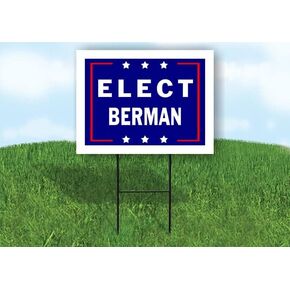 ELECT BERMAN - Single Sided Yard Sign Road Sign with Stand - Driveway Signs for Street, Lawn, Block, House, Real Estate - Yard Signs, Custom Sign, Personalized Signage - 18" x 24" in Kuwait