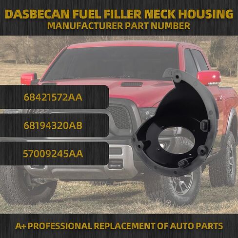 Dasbecan Fuel Filler Neck Housing Compatible with Dodge Ram 1500 2500 2013-2018 Ram 3500 2010-2018 Replaces# 57009245AA in Kuwait
