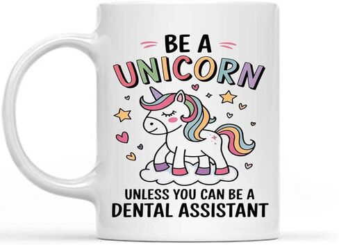 Funny Gift Dental Assistant Be a Unicorndental Assistant Dentist Assistant Giftfunny Dental Assistant Dental Assistant 11 Oz White Ceramic Coffee Mug in Saudi Arabia