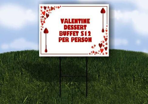 Valentine Dessert Buffet $12 Per Person Red Frame With Hearts Up Arrows A-Frame Single Sided 23x23 in. sign in Saudi Arabia