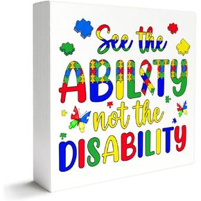 Autism Decor Wooden Box Sign, Autism Awareness Classroom Home Office Desk Decor Kids Autism Decoration, See The Ability Not The Disability, Autism Awareness Month Gifts
