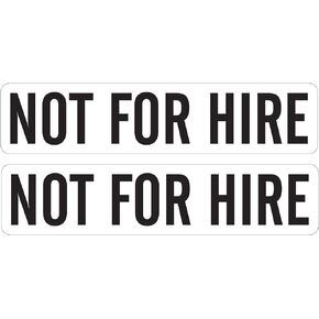 (Pair) NOT for HIRE Stickers/Decals 2"X9" Black on White Background P840