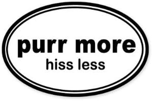ملصق نافذة السيارة من الفينيل بتصميم بيضاوي من Purr More Hiss Less مقاس 5 بوصة × 3 بوصة in Saudi Arabia