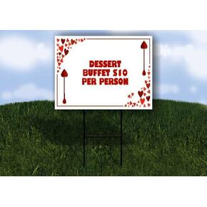 Dessert Buffet $10 Per Person Red Frame With Hearts Up Arrows A-Frame Single Sided 23x23 in. sign in Kuwait