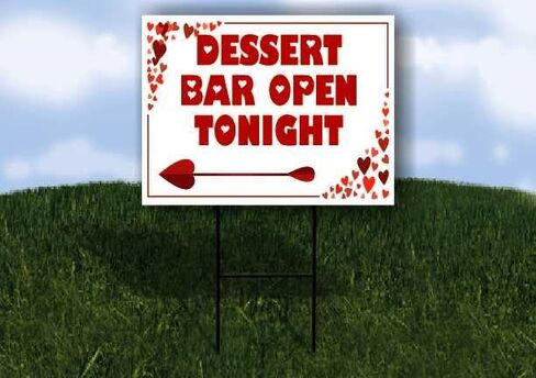 Dessert Bar Open Tonight Red Frame With Hearts Directional Arrows A-Frame Double Sided 23x23 in. sign in Saudi Arabia