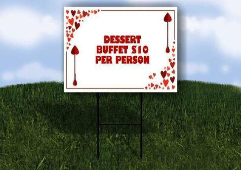 Dessert Buffet $10 Per Person Red Frame With Hearts Up Arrows A-Frame Single Sided 23x23 in. sign in Kuwait