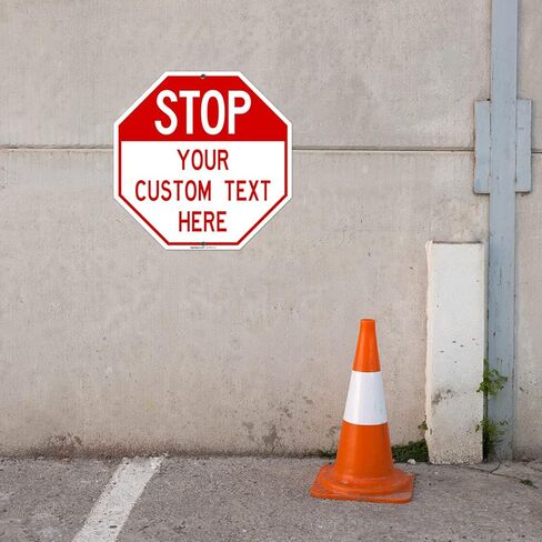 Custom Stop Signs, Personalise for Business, Garage and Outdoor Parking Sign, 12x12 Inches, Rust Free .040 Aluminum, Fade Resistant, Made in USA in Saudi Arabia