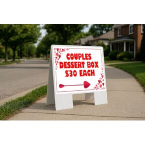Couples Dessert Box $30 Each Red Frame With Hearts Directional Arrows A-Frame Double Sided 23x23 in. sign in Kuwait