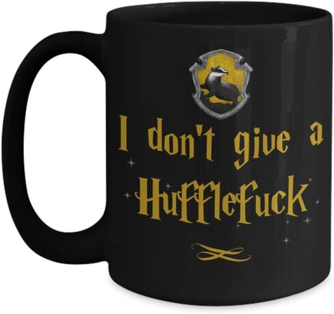 أنا لا أعطي كوب Hufflefuck Pun للأصدقاء المهووسين الذين يذاكرون كثيرا أو زملاء العمل، أكواب الساحر الساحر المضحكة، 11 أو 15 أونصة من السيراميك الأسود، قهوة بوترهيد ذات الفكاهة للبالغين in Kuwait