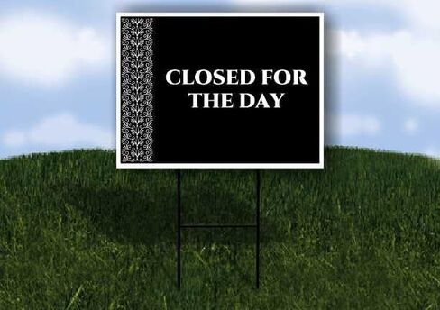 Closed For The Day Formal Folding Coroplast A-Frame Double Sided 23x23 in. Sign in Kuwait