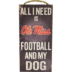 Fan Creations Ole Miss Rebels 6" x 12" All I Need is Football and My Dog Wood Sign