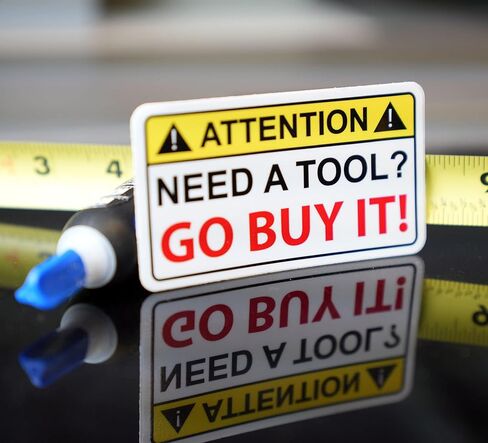 Need A Tool Warning Go Buy One Decal Sticker in Saudi Arabia