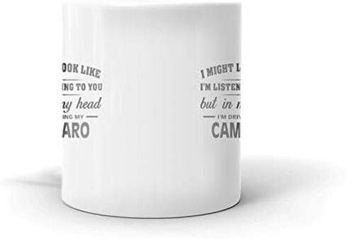 I'm Driving My CAMARO Coffee Tea Ceramic Mug Office Work Cup Gift 11 oz in Kuwait