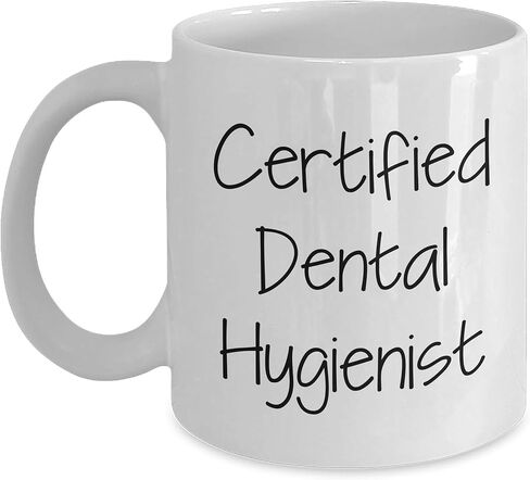Dental Hygienist Certified White Coffee Mug Funny Birthday Unique Gift from Friends for Dental Hygiene Lovers in Saudi Arabia