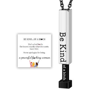 Be Kind...Of A Bi*ch - Hidden Message Necklace,Be Kind of A Bitch - 3D Engraving Vertical Bar Necklace,Stainless Steel Encouragement Mantra Pendant Necklace for Women