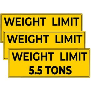 3Pcs(6IN) - WEIGHT LIMIT 5.5 TONS Sign - WEIGHT LIMIT 5.5 TONS Sticker - UV-resistant, Waterproof in Saudi Arabia