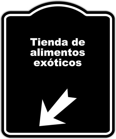Tienda de alimentos exóticos Spanish Black Sign Arrow Down Left Aluminum Composite Sign 20 x 24 inches in Kuwait