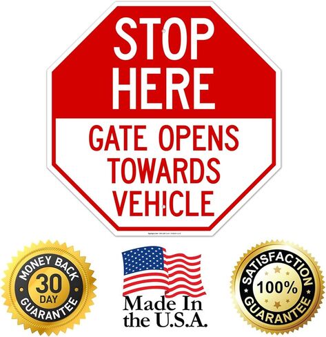 بوابة Stop Here تفتح نحو لافتة السيارة، 12x12 بوصة، سمك 55 مل HDPE (البولي إيثيلين عالي الكثافة)، صنع في الولايات المتحدة الأمريكية in Saudi Arabia