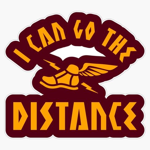 I Can Go The Distance Sticker Bumper Sticker Vinyl Decal 5" in Saudi Arabia