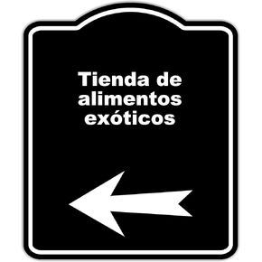 Tienda de alimentos exóticos علامة سوداء إسبانية سهم يسار من الألومنيوم المركب 20 × 24 بوصة in Kuwait