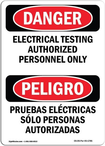 OSHA Danger Sign - Electrical Testing Bilingual | Decal | Protect Your Business, Construction Site, Warehouse & Shop Area | Made in The USA in Saudi Arabia