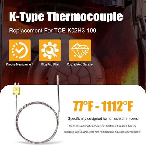 TCE-K02H3-100 K نوع مسبار حراري متوافق مع فرن K نوع حراري عالي درجة الحرارة مستشعر درجة الحرارة من 77 درجة فهرنهايت إلى 1112 درجة فهرنهايت، بديل لـ TCE-K02H3-100 in Saudi Arabia