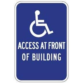 12" x 18" - “Wheelchair Access at Front of Building" Sign Aluminum Sign .040 in Saudi Arabia