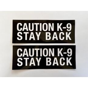 ملصق من الفينيل من Five Star Graphics Caution K-9 Stay Back (عبوة من قطعتين) مقاس 8 بوصات × 3 كلب عمل لإنفاذ القانون (X2Ps182)، أبيض، أسود in Kuwait