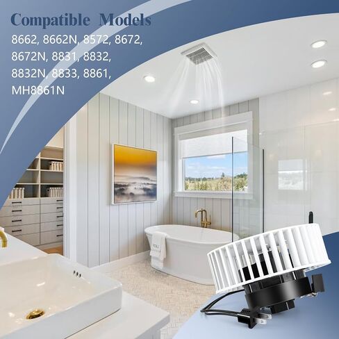 8662 Bathroom Fan Motor Replacement, Bathroom Exhaust Fan Compatible with Nutone 8662N, 8572, 8672, 8672N, 8831, 8832, 8832N, 8833, 8861, MH8861N, Ventilation Fan Motor Quiet Operation in Saudi Arabia