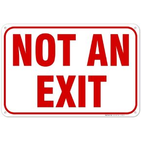 Not an Exit Sign, (2 Pack) 10x7 Inches, 4 Mil Vinyl Decal Stickers Weather Resistant, Made in USA by Sigo Signs