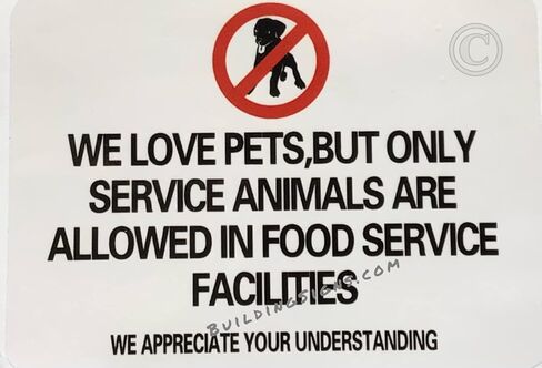 NO PETS IN RESTURANT SIGN - WE LOVE PETS, BUT ONLY SERVICE ANIMALS ARE ALLOWED IN FOOD SERVICE FACILITIES STICKER SIGN (STICKER 5X7 INCH,HEAVY DUTY FOR COMMERCIAL USE) in Kuwait