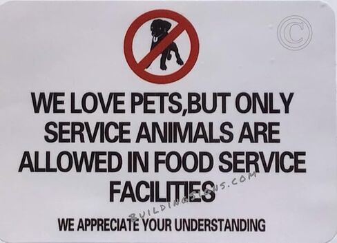 NO PETS IN RESTURANT SIGN - WE LOVE PETS, BUT ONLY SERVICE ANIMALS ARE ALLOWED IN FOOD SERVICE FACILITIES STICKER SIGN (STICKER 5X7 INCH,HEAVY DUTY FOR COMMERCIAL USE) in Kuwait