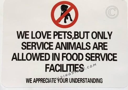 NO PETS IN RESTURANT SIGN - WE LOVE PETS, BUT ONLY SERVICE ANIMALS ARE ALLOWED IN FOOD SERVICE FACILITIES STICKER SIGN (STICKER 5X7 INCH,HEAVY DUTY FOR COMMERCIAL USE) in Kuwait
