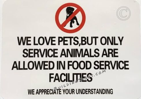 NO PETS IN RESTURANT SIGN - WE LOVE PETS, BUT ONLY SERVICE ANIMALS ARE ALLOWED IN FOOD SERVICE FACILITIES STICKER SIGN (STICKER 5X7 INCH,HEAVY DUTY FOR COMMERCIAL USE) in Kuwait