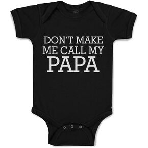 Cute Rascals Custom Personalized Baby Bodysuit Don't Make Me Call My Papa Funny Cotton Boy & Girl Baby Clothes Black Design Only 12 Months in Kuwait